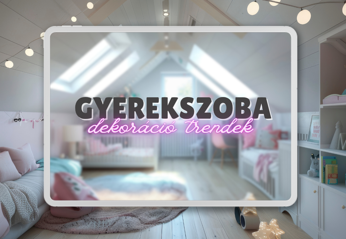 Gyerekszoba dekoráció 2025-ben: Trendek, színek és stílusok egy helyen